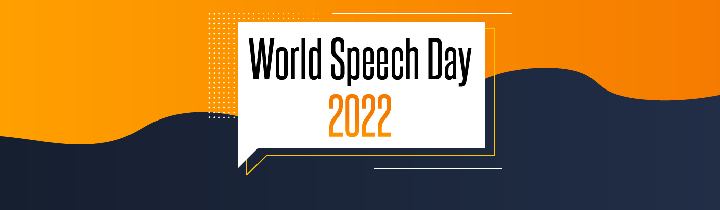 World Speech Day 2022