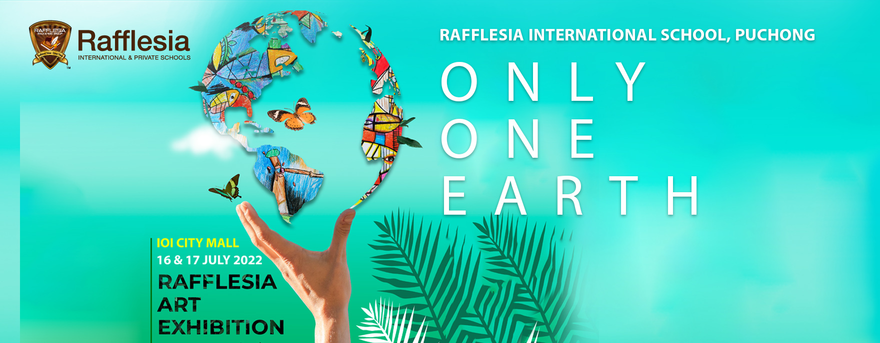 ART EXHIBITION :  “ONLY ONE EARTH”